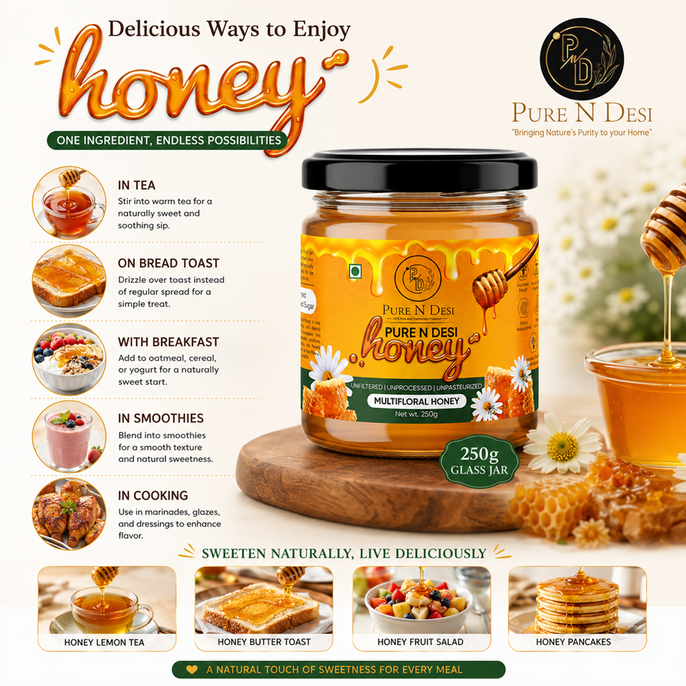PURE N DESI Multifloral Honey – Pure Natural Honey | Raw Honey | 250g & 500g Glass Jar - Image 7